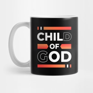 Child Of God | Christian Mug